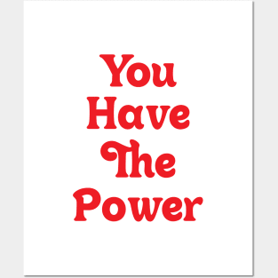 YOU HAVE THE POWER // FEEL MOTIVATED Posters and Art